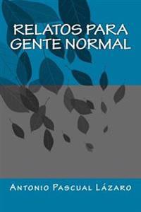relatos para gente normal