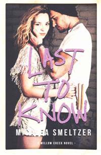Last to Know