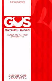 GUS One Club: Book 7 in the GUS bridge series