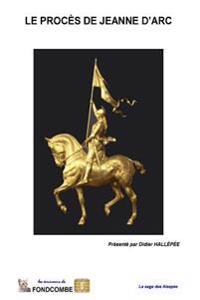 Le Proces De Jeanne D'arc