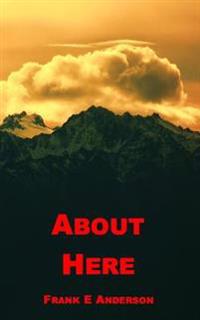 About Here: West of Puget Sound, Ideas and Verses