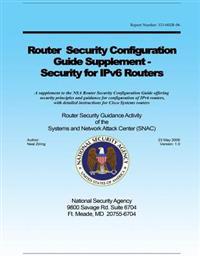 Router Security Configuration Guide Supplement - Security for IPv6 Routers