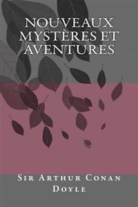Nouveaux mysteres et aventures