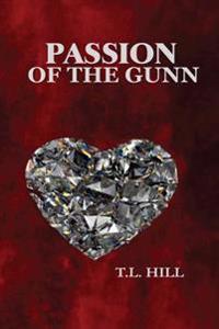 Passion Of The Gunn