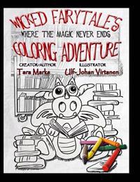 Wicked FairyTale's Coloring Adventure: Where the Magic Never Ends