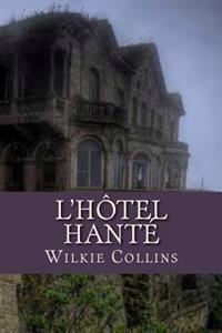 L'hotel Hante