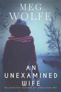 An Unexamined Wife