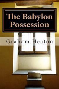 The Babylon Possession