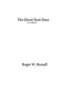 The Ghost Next Door-2nd edition.: Tales from the Ohio Valley