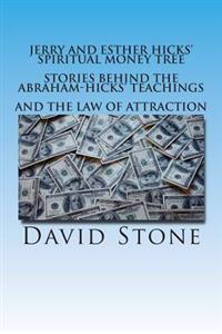 Jerry and Esther Hicks' Spiritual Money Tree
