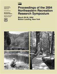 Proceedings of the 2004 Northeastern Recreation Research Symposium