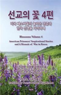 Blossoms from Prison Ministry: Volume Four