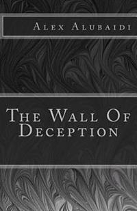 The Wall Of Deception