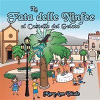 La Fata Delle Ninfee Al Castello Del Gelato