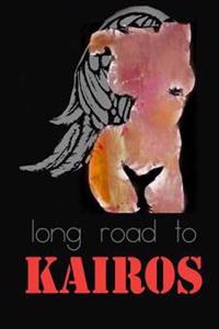 Long Road to Kairos: Part One