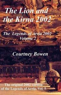 The Lion and the Kirna 2002