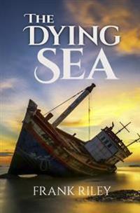 The Dying Sea