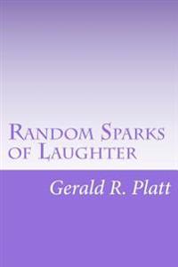 Random Sparks of Laughter