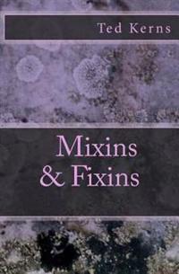 Mixins & Fixins