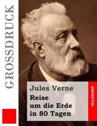 Reise Um Die Erde in 80 Tagen