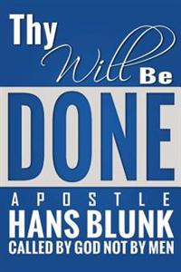 Thy will be Done: You have a goal and a purpose to fulfil you has been created for it