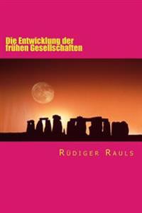 Die Entwicklung der frühen Gesellschaften: Das Beispiel Afhanistan
