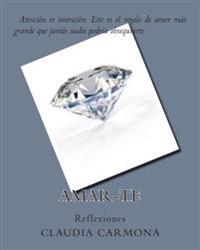 AMAR-te: Reflexiones