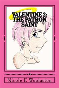 Valentine 2: The Patron Saint