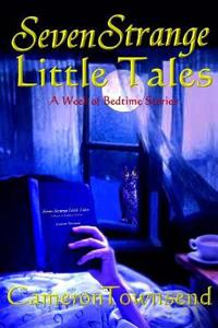 Seven Strange Little Tales