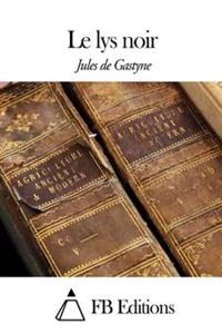 Le Lys Noir