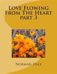 Love Flowing From The Heart