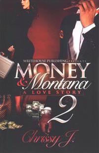 Money & Montana 2