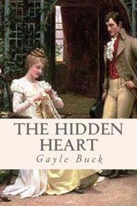 The Hidden Heart: Unrequited Love Is Only Bearable When There's a Chance at Happiness.