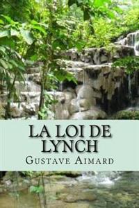 La Loi De Lynch