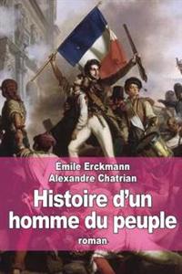 Histoire D�un Homme Du Peuple