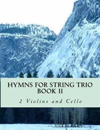 Hymns for String Trio