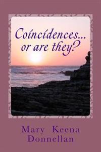 Coincidences... or are they?