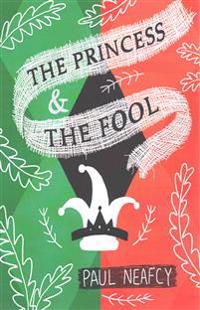 The Princess and The Fool