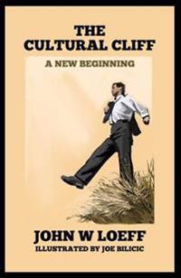 The Cultural Cliff: A New Beginning