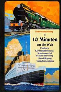 In 10 Minuten um die Welt: Arbeitsmaterial Seniorenbeschäftigung
