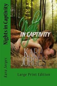 Nights in Captivity