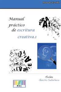 Manual Pr�ctico De Escritura Creativa.1
