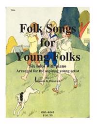 Folk Songs for Young Folks, Viola and Piano