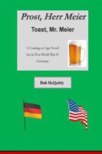 Prost, Herr Meier: Toast, Mr. Meier