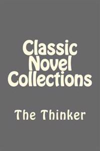 Classic Novel Collections: The Thinker