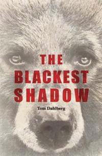 The Blackest Shadow