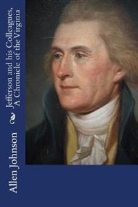 Jefferson and His Colleagues