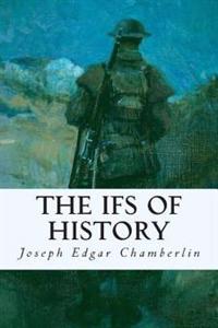 Bokomslag för "The Ifs of History"