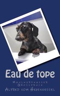 Eau De Tope