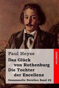 Das Gl�ck Von Rothenburg / Die Tochter Der Excellenz